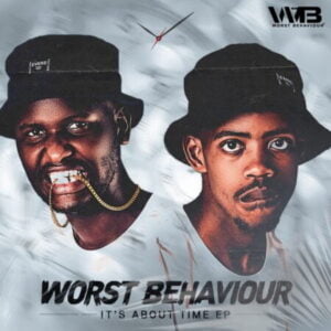 Worst Behaviour – Uyaganga ft. Onetime, Dladla Mshunqisi, DJ Tira & Sizwe Mdlalose Mp3 Download
