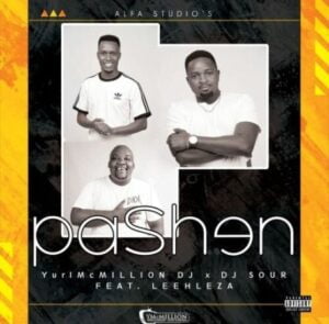 YuriMcMilliondj & Dj Sour – Pashen ft. Leehleza Mp3 Download