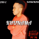 Ziki-Z – Khunama Ft DebbieMars Mp3 Download