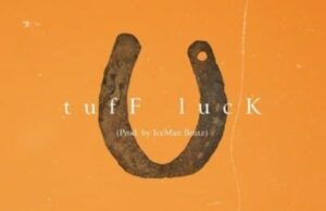 A-Reece ft Jay Jody – Tuff Luck