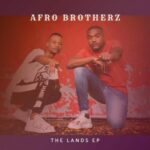 Afro Brotherz Ft. Mr Chillax & Trm Sa – Ikan Yothando