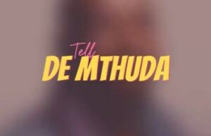 Anathi Music – Tell De Mthuda (Main Mix)