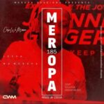 Ceega Wa Meropa – 185 (2021 Thank You Mix)
