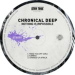 Chronical Deep – Make You My Girl