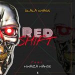 Dlala Chass Ft. Nwaiiza Nande – Red Shift