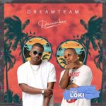 DreamTeam ft Loki – December