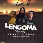 Luie V Ft. Bravo Le Roux & Hamba Smallz – Lengoma