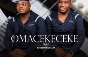Omacekeceke Abasha ft aNdumi – Uthi Angiyogana