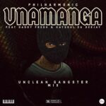 Philharmonic Ft. Daddy Fresh & Kaysoul – Unamanga