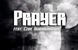 Sukemabhozeni Records – Prayer ft. Czwe NgumnganWam