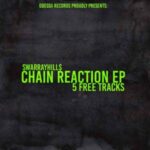 EP: SwarrayHills – Chain Reaction EP (5 Free Tracks)