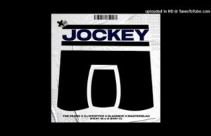 TNK MusiQ x DJ Stopper x Blaqnick x MasterBlaq – Jockey Ft. MJ & Stay C