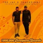 ThackzinDJ & Tee Jay – Salu’usuyeka ft. Azana, Rascoe Kaos