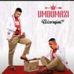 Umdumazi – Buya