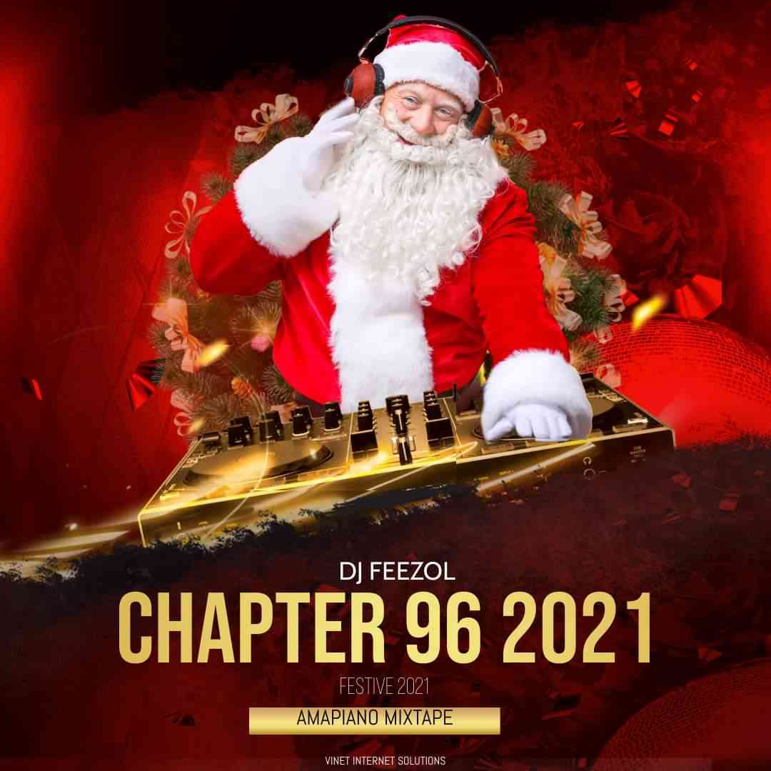 Dj Feezol – Chapter 96 2021 Mix Mp3 Download