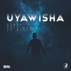 DJ Stoks, Dali & Zulu Mafia – Uyawisha ft. Hlaks Mp3 Download