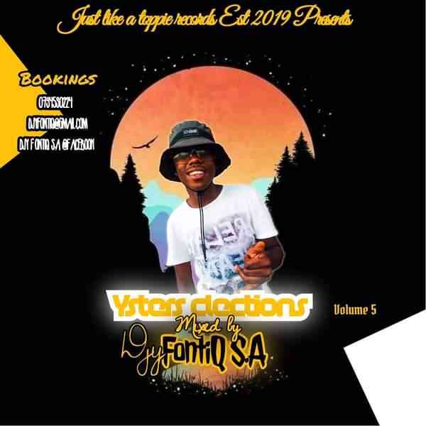 Djy FontiQ SA – Ysters Clections Mix Mp3 Download