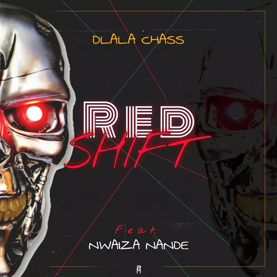 Dlala Chass Ft. Nwaiiza Nande – Red Shift Mp3 Download
