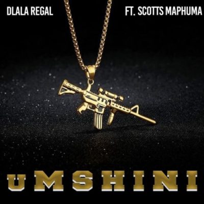 Dlala Regal ft Scotts Maphuma – uMSHINI Mp3 Download