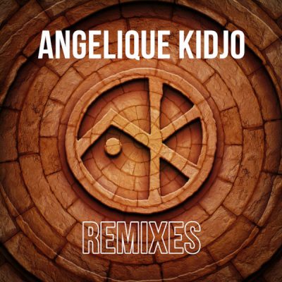 EP: Angelique Kidjo – The Remixes 2021 Mp3 Download