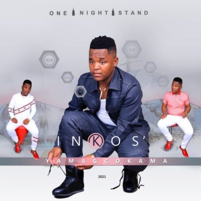Inkos Yamagcokama – One Night Stand Mp3 Download