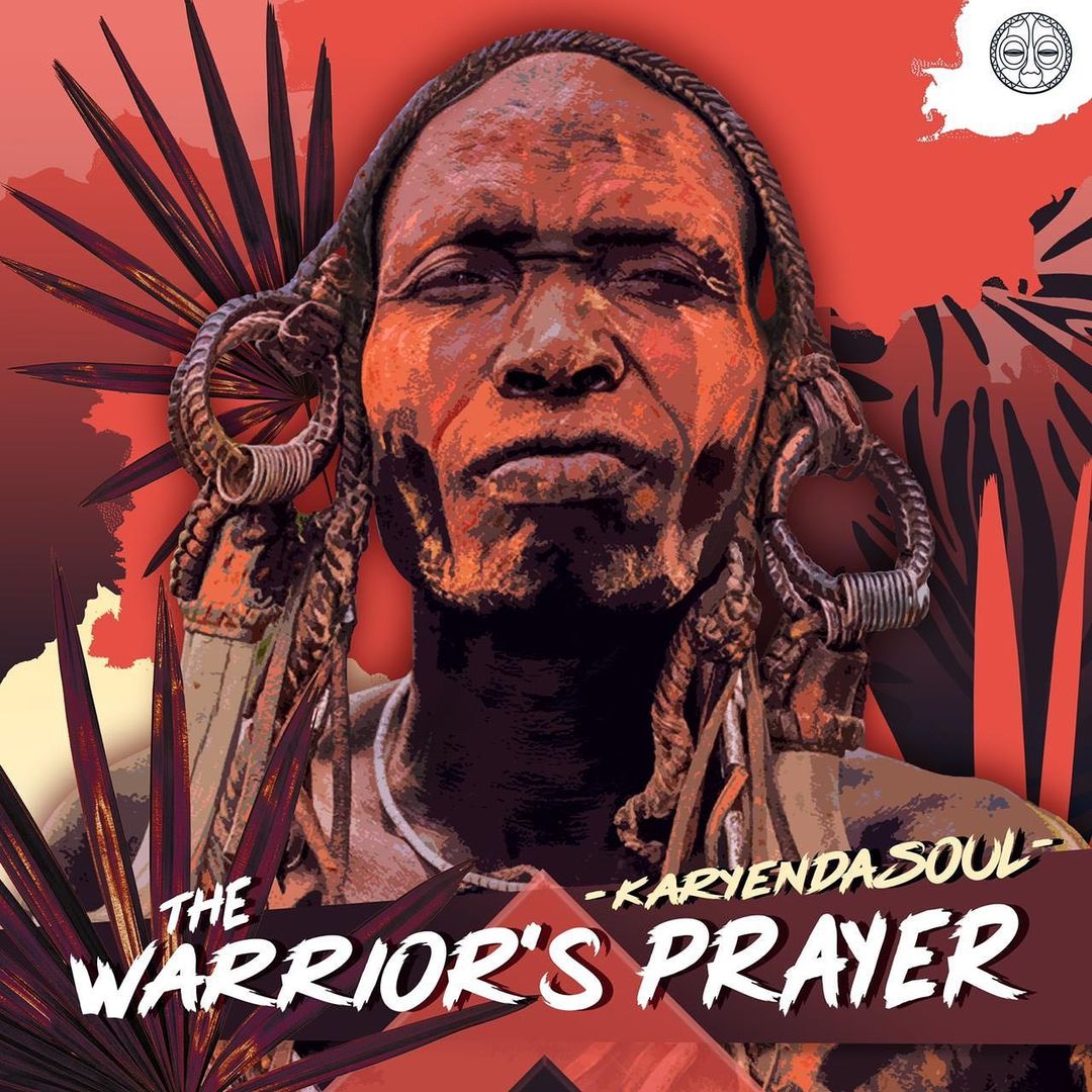 Karyendasoul – The Warrior’s Prayer Mp3 Download