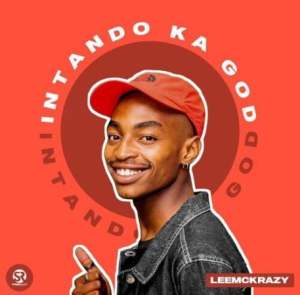 LeeMcKrazy – Yilungelo Lakho Ft. TribeSoul, Amu Classic & Kappie Mp3 Download
