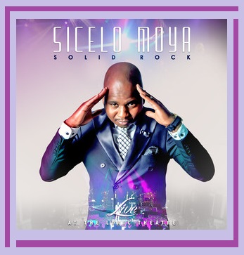 Sicelo Moya – He Touched Me Mp3 Download