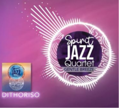 Spirit Of Praise – Spirit Jazz Quartet (Dithoriso) Mp3 Download