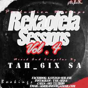 Tah_6ixSA – Rekaofela Sessions Vol. 4 Mp3 Download