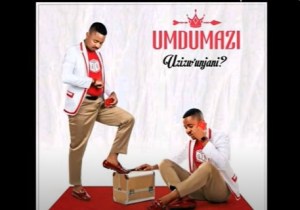 Umdumazi – Buya Mp3 Download