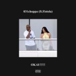 031choppa ft Fistola – Okay