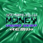 Amaarae – Sad Girlz Luv Money (Vigro Deep Amapiano Remix)