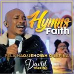 David TheKing – Pela Hao / Jehovah o Lefika