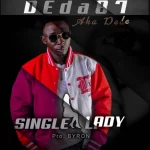 Deda87 – Single Lady