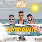 M&W – Get Down ft. Jowee