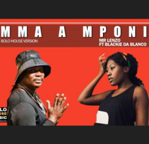 Mr Lenzo ft Blackie da Blanco – Mma a Mponi
