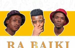TallArseTee, CK & Nthabo – Ra Baiki