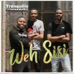 Tranquillo – Weh Sisi (ft. LulowNoRif)
