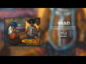DJ Active Khoisan & VocalTee SA – Idlozi Ft Mkoma Saan & Dj lesco & Fuza Mp3 Download