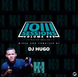 Dj Hugo – 1011 Sessions Vol. 9 (Strictly MDU Aka Trp/Healer) Mp3 Download