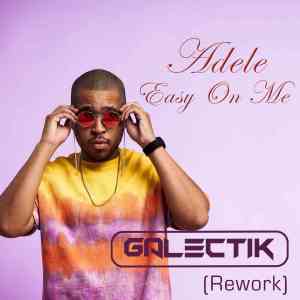 Galectik – Easy On Me (Amapiano Rework) Mp3 Download