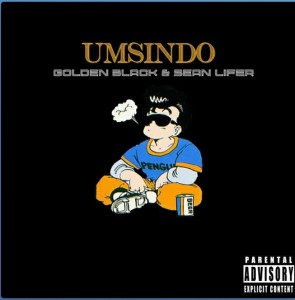 Golden Black – Umsindo Ft. Sean Lifer Mp3 Download