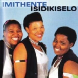 Imithente – Isidikiselo Mp3 Download