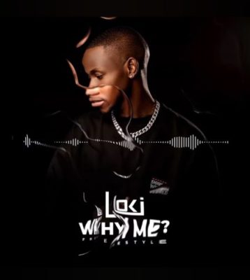 Loki – Why Me Mp3 Download