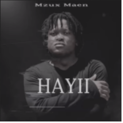 Mzux Maen – Hayii Mp3 Download