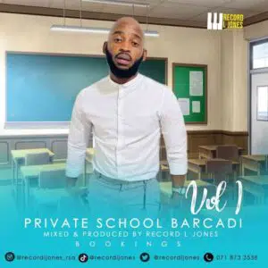 Record L Jones – Private School Barcadi Vol. 1 Mp3 Download