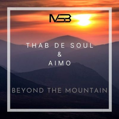 Thab De Soul & Aimo – Beyond The Mountain Mp3 Download