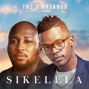 TNS & Kasango – Sikelela ft. Bukeka Mp3 Download