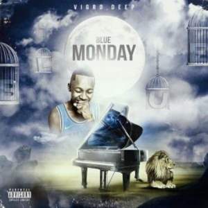 Vigro Deep ft Focalistic – Blue Monday (DJTroshkaSA Afro Tech Remix) Mp3 Download